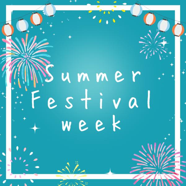 Summer Festival Week